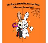 The Bunny World Coloring Book: Halloween-Ausmalspaß