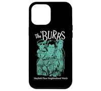 The ’Burbs Mayfield Place Neighborhood Watch Custodia per iPhone 12 Pro Max