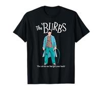 The ’Burbs The Cul-De-sac Has Your Back Maglietta