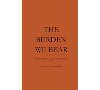 The Burden We Bear: Silence, Obligation, and the Invisible Rules of Family