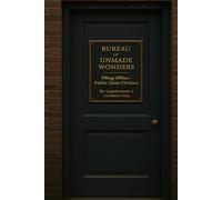 The Bureau of UnMade Wonders
