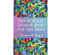 THE BURGESS ANIMAL BOOK FOR CHILDREN