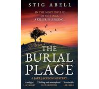 The Burial Place: A beautifully written, escapist new crime mystery detective thriller that will keep you hooked: Book 3