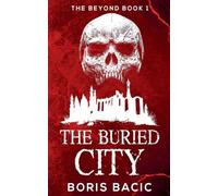 The Buried City: 1