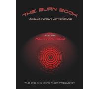 The Burn Book - Cosmic Imprint Aftercare: For The Activated