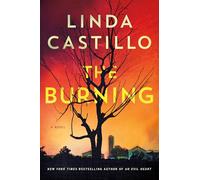 The Burning: A Novel: 16 (Kate Burkholder)