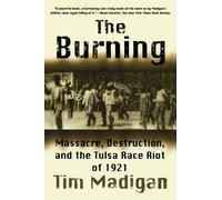 The Burning by Tim Madigan (2003-02-01)