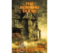 The Burning House
