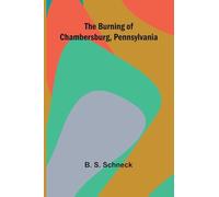 The Burning Of Chambersburg, Pennsylvania