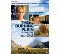 The Burning Plain. Il confine della solitudine