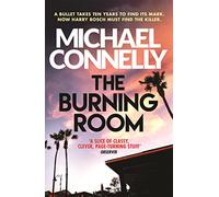 The Burning Room (Harry Bosch Series): 19