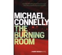 The burning room: Michael Connelly