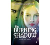 The burning shadow. Verità nell'ombra