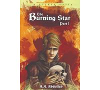 The Burning Star Part One