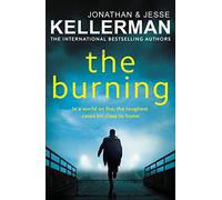 The Burning – Thriller avvincente con Clay Edison dall'autore bestseller n.1 del New York Times