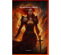 The Burning Throne: A Romantasy Novel