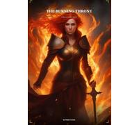 The Burning Throne: A Romantasy Novel: 4
