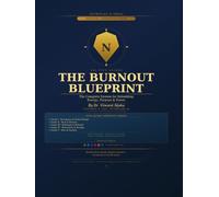 The Burnout Blueprint: Complete Transformation Bundle
