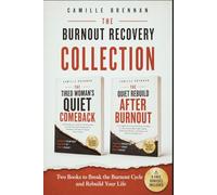 The Burnout Recovery Collection: TWO BOOKS TO BREAK THE BURNOUT CYCLE, CALM YOUR NERVOUS SYSTEM, QUIET THE INNER CRITIC AND REBUILD A LIFE THAT DOESN’T BREAK YOU
