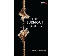 Byung-Chul Han The Burnout Society (Tascabile)