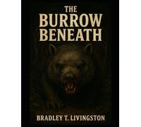 The Burrow Beneath