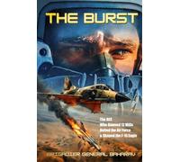 THE BURST: The ACE who downed 12 MiGs, Defied the Air Force & Shaped the F-15 Eagle