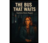 The Bus that Waits
