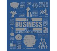 The Business Book: Big Ideas Simply Explained