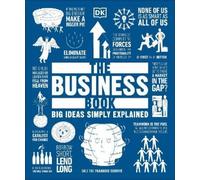The Business Book: Big Ideas Simply Explained