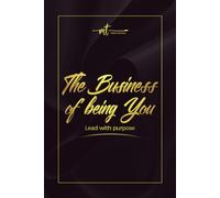 The Business Of Being You