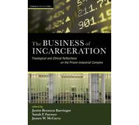 The Business of Incarceration (Tascabile) Business of Modern Life