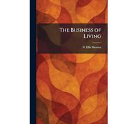 The Business of Living