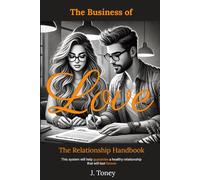 The Business of Love: The Relationship Handbook