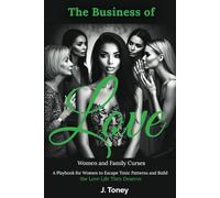 The Business of Love: Women and Family Curses