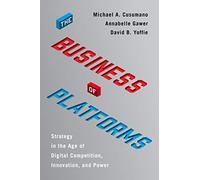 Annabelle Gawer David B. Yoffie Michael A. The Business of P (Copertina rigida)