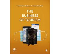 J. Christopher Holloway Claire Humphreys The Business of Tourism (Tascabile)