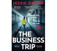 The Business Trip: a completely addictive psychological thriller to keep you hooked in 2025
