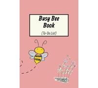 The Busy Bee: A To-Do List
