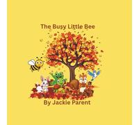 The Busy Little Bee: Rushing Through the Trees