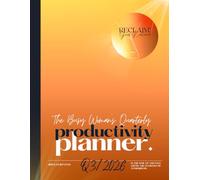 The Busy Woman's Quarterly Productivity Planner (Undated): Get More Done in Less Time / Q3 2026