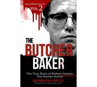 Genoveva Ortiz True Crime Seven The Butcher Baker (Tascabile)