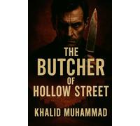 THE BUTCHER OF HOLLOW STREET: A victorian Mystery Theriller Of Dance, Deceit, and Death