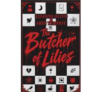 The Butcher of Lilies