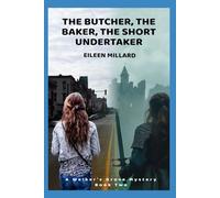 The Butcher, the Baker, the Short Undertaker: A Walker's Grove Mystery Book Two