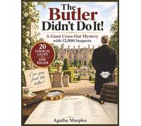 The Butler Didn't Do It!: A Giant Cross-Out Mystery with 12,000 Suspects