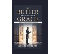 THE BUTLER WHO SERVED WITH GRACE: How Grant Harrold Rose From Everyday Life To The Corridors Of Royalty