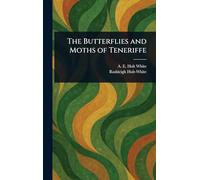 The Butterflies and Moths of Teneriffe