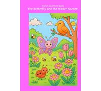 The Butterfly and the Hidden Garden