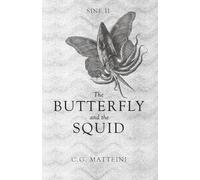 The Butterfly and the Squid: II