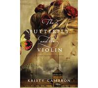 Kristy Cambron The Butterfly and the Violin (Tascabile) Hidden Masterpiece Novel